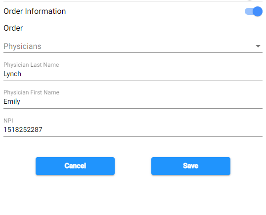 Screenshot of Order Information open (not collapsed). All fields are required. There is a dropdown to select physicians previously used. Cancel button to quit referral and save to continue to next step.